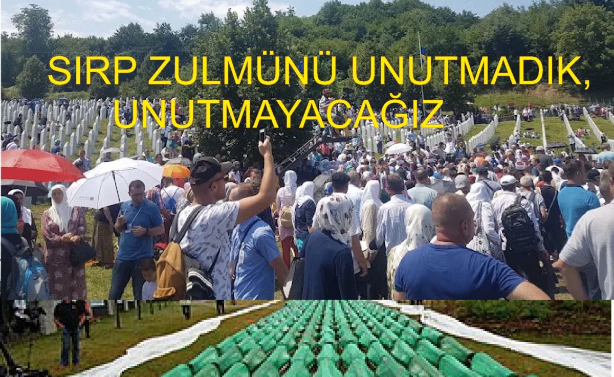Unutmadık unutmayacağız, Srebrenitsa Katliamı: 31 yıl önce bugün ne oldu?