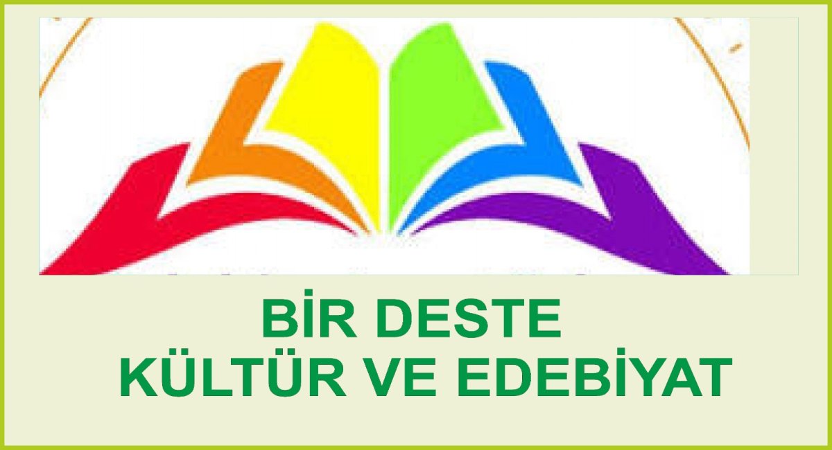 Edebiyatımızda şairler, şiirleri ve deyişler