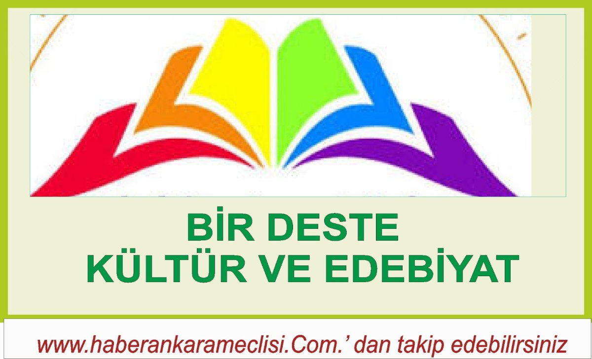 KÜLTÜR VE EDEBİYATIMIZDAN OKUMAK VE YAZMAK ÜZERİNE