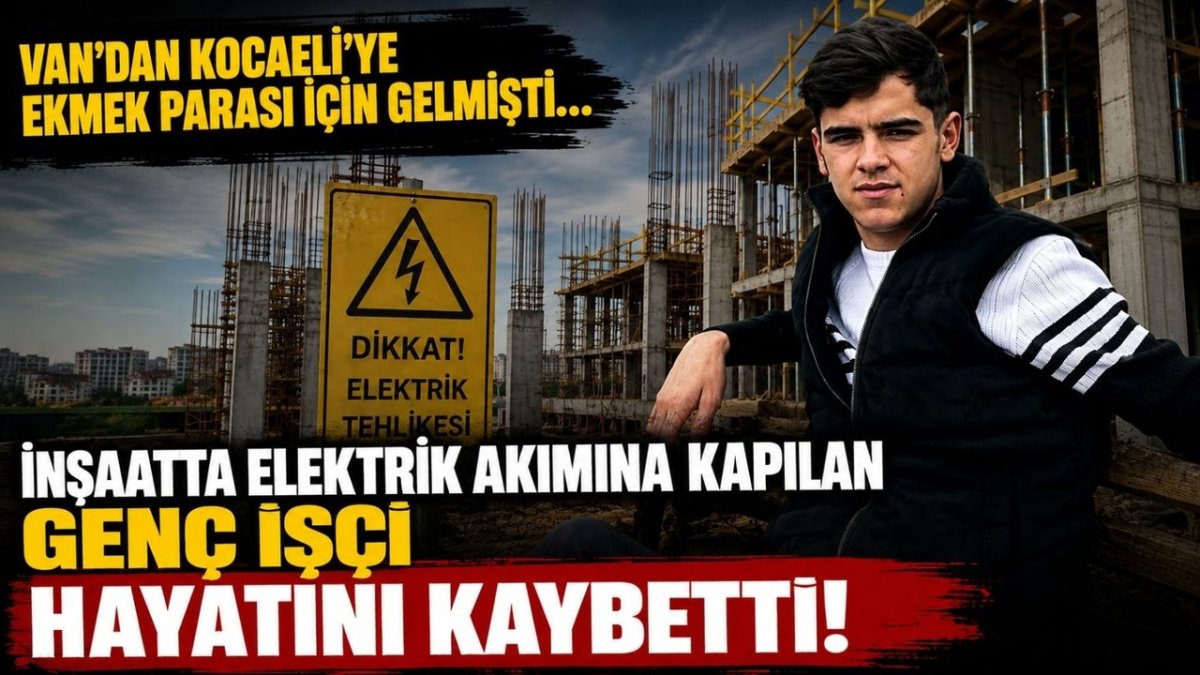 Kaderin böylesi... Ekmek parası için Van'dan  Kocaeli'ne gelmişti.