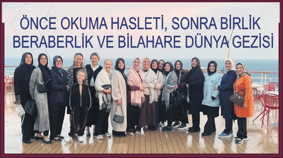 Önce BİR ve Birlikte olmayı sağlamışlar, sonra okumayı.... Tabi işin içine okumak girince hedefe ulaşmak kolay olmamış.